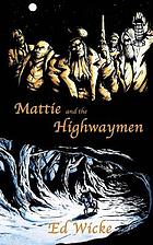 Mattie and the highwaymen
