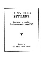 Early Ohio Settlers : purchasers of land in southwestern Ohio, 1800-1840