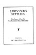 Early Ohio Settlers : purchasers of land in southwestern... by  Ellen T Berry 