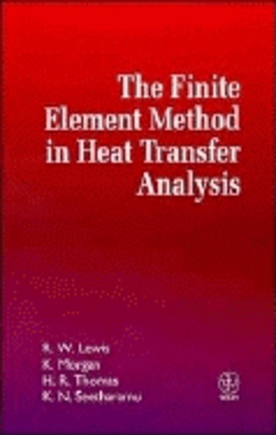 The Finite Element Method In Heat Transfer Analysis 4266