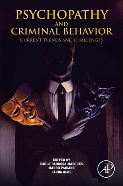 Psychopathy And Criminal Behavior : Current Trends And Challenges ...