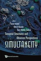 Simultaneity temporal structures and observer perspectives