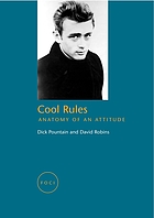 Cool rules : anatomy of an attitude