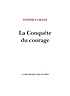 La conquête du courage 著者： Stephen Crane