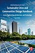 Sustainable communities design handbook : green... by  Woodrow W Clark 