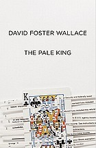 The pale king : an unfinished novel
