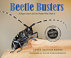 Beetle busters : a rogue insect and the people who track it