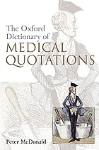 The Oxford dictionary of medical quotations