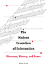 The modern invention of information discourse,... Auteur: Ronald E Day