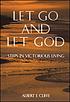 Let go and let God : steps in victorious living by  Albert E Cliffe 