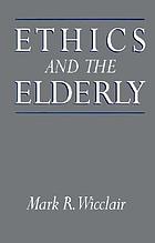 Ethics and the elderly