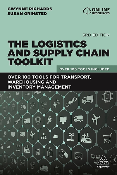 The logistics and supply chain toolkit : over 100 tools for transport ...