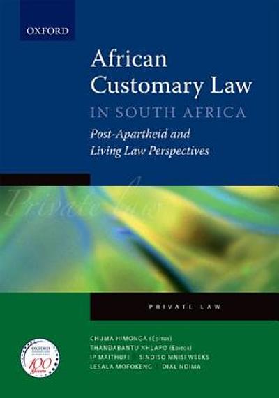 african-customary-law-in-south-africa-post-apartheid-and-living-law