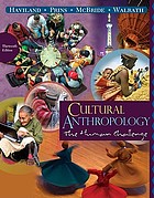 Cultural anthropology : the human challenge.