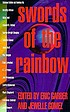 Swords of the rainbow by  Eric Garber 