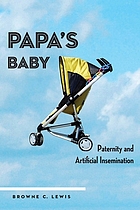 Papa's Baby: Paternity and Artificial Insemination