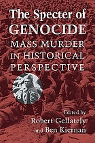 The specter of genocide : mass murder in historical perspective