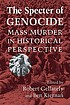 The specter of genocide : mass murder in historical perspective