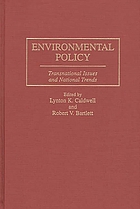 Environmental policy : transnational issues and national trends