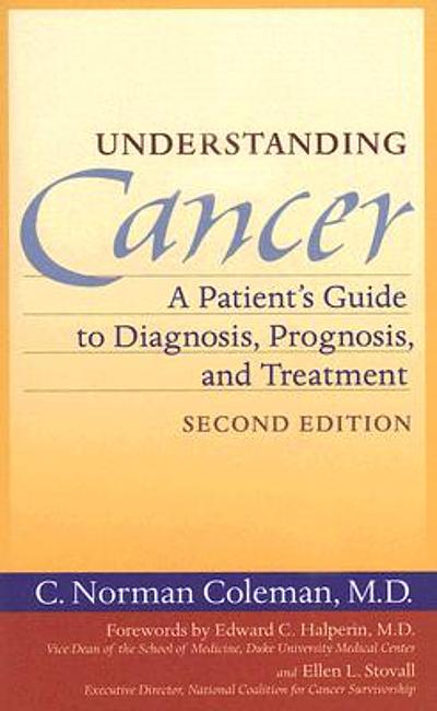 understanding-cancer-a-patient-s-guide-to-diagnosis-prognosis-and