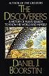 The discoverers by Daniel J Boorstin
