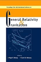 Proceedings of the 16th International Conference on General Relativity & Gravitation : Durban, South Africa, 15-21 July 2001