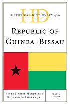 Historical dictionary of the Republic of Guinea-Bissau