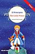 El Principito = The little prince 作者： Antoine de Saint-Exupéry