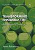Transforming Economic Life. by James Robertson