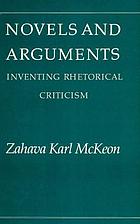 Novels and arguments: Ihventing rhetorical criticism.
