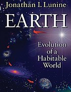 Earth : evolution of a habitable world