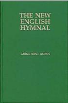 The New English hymnal.