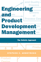 Engineering and product development management : the holistic approach