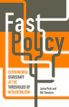 Fast policy : experimental statecraft at the thresholds of neoliberalism