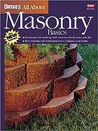 Ortho's all about masonry basics.