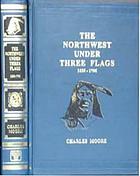 The Northwest under three flags, 1635-1796
