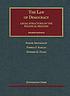 The law of democracy : legal structure of the... by Samuel Issacharoff