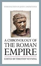 A chronology of the Roman empire