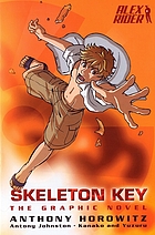 Skeleton key : the graphic novel.