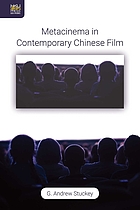 Metacinema in Contemporary Chinese Film.