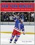 The New York Rangers : greatest moments and players by Stan Fischler