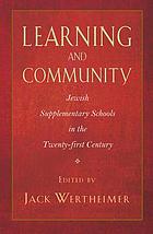 Learning and community : Jewish supplementary schools in the twenty-first century