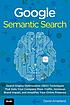 Google semantic search : search engine optimization... by  Dave Amerland 