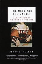 The mind and the market : capitalism in Western thought