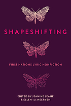 Front cover image for Shapeshifting : First Nations lyric nonfiction
