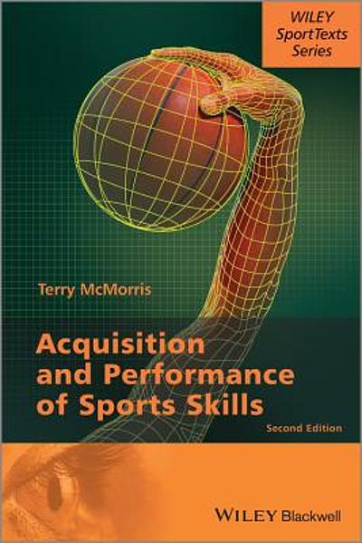 Acquisition And Performance Of Sports Skills | WorldCat.org