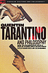 Quentin Tarantino and philosophy : how to philosophize... by Richard Greene