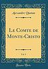 LE COMTE DE MONTE-CRISTO,. 저자: ALEXANDRE DUMAS