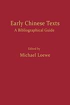 Early chinese texts : a bibliographical guide
