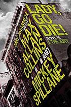 Lady, go die! : a Mike Hammer novel